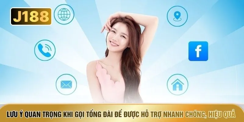Lưu ý quan trọng khi gọi tổng đài để được hỗ trợ nhanh chóng, hiệu quả