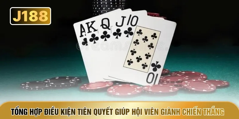 Tổng hợp điều kiện tiên quyết giúp hội viên giành chiến thắng 